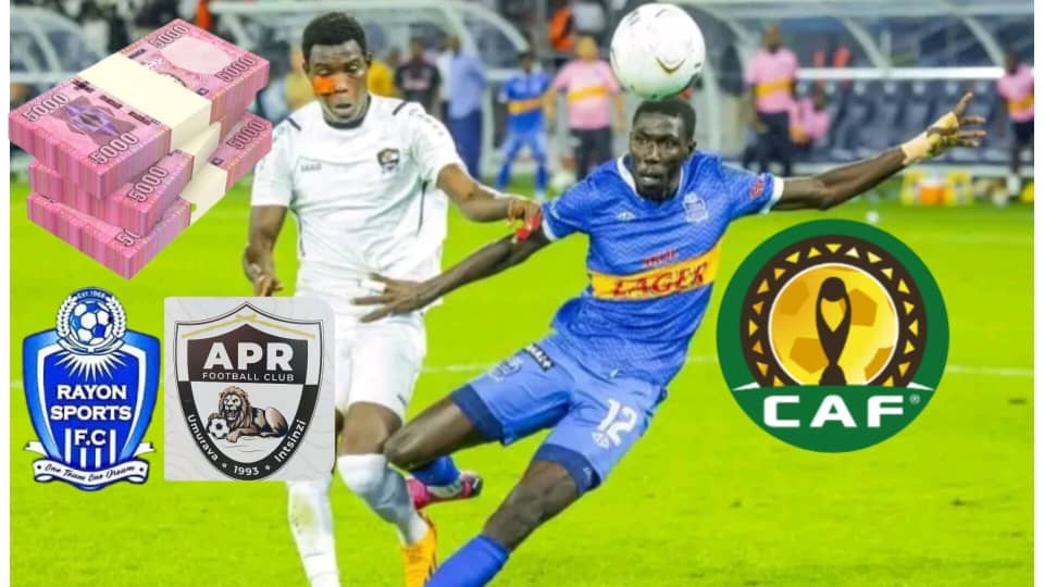 APR FC and Rayon Sports among teams awarded dollars by CAF, find out when the African Games will start.